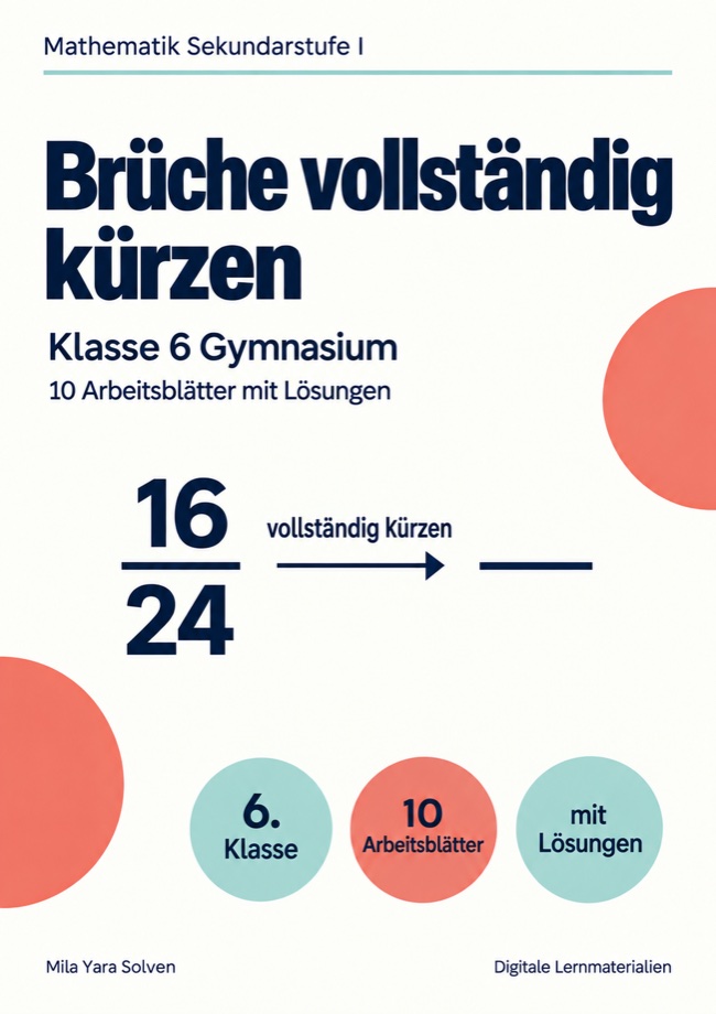 Cover: Brüche vollständig kürzen Klasse 6 Gymnasium