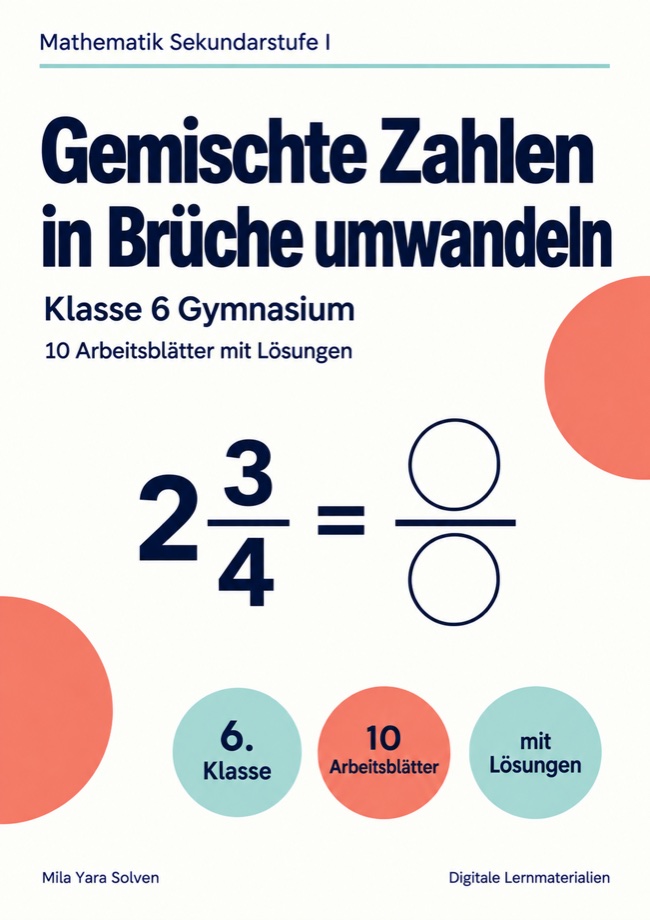 Cover: Gemischte Zahlen in Brüche umwandeln Klasse 6 Gymnasium