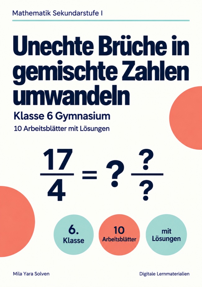 Cover: Unechte Brüche in gemischte Zahlen umwandeln Klasse 6 Gymnasium
