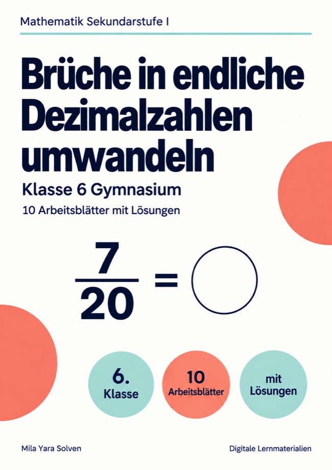 Cover: Brüche in endliche Dezimalzahlen umwandeln Klasse 6 Gymnasium