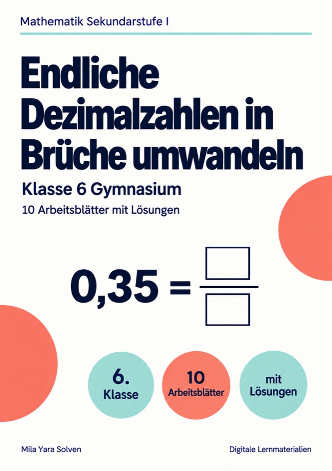 Cover: Endliche Dezimalzahlen in Brüche umwandeln Klasse 6 Gymnasium