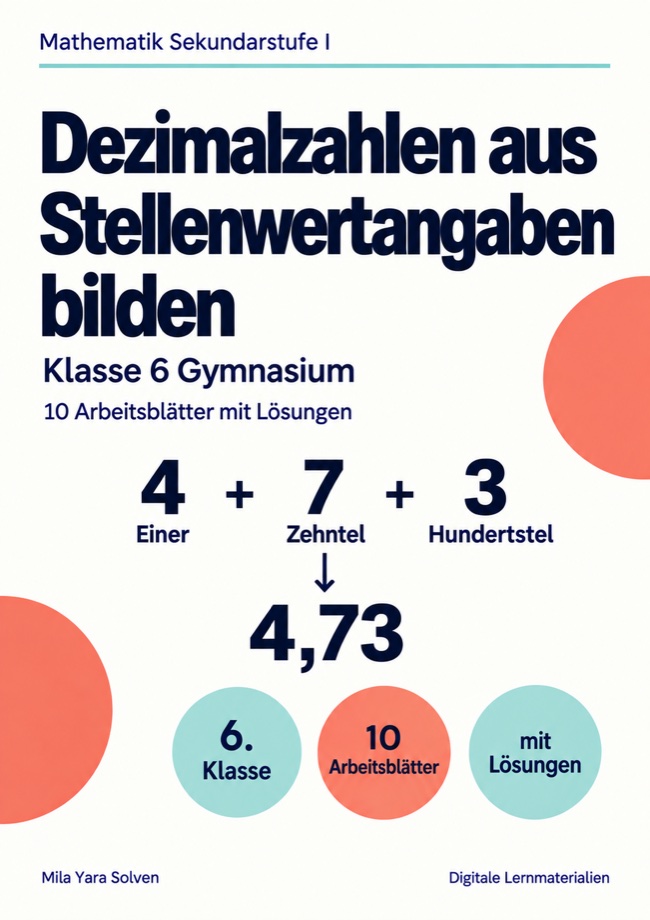 Cover: Dezimalzahlen aus Stellenwertangaben bilden Klasse 6 Gymnasium