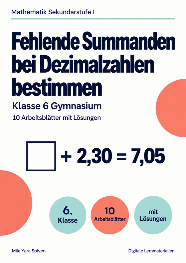 Cover: Fehlende Summanden bei Dezimalzahlen bestimmen Klasse 6 Gymnasium
